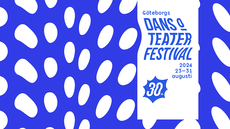 Göteborgs dans- och teaterfestival firar 30-årsjubileum