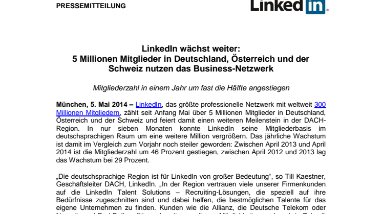 LinkedIn wächst weiter: 5 Millionen Mitglieder in Deutschland, Österreich und der Schweiz nutzen das Business-Netzwerk