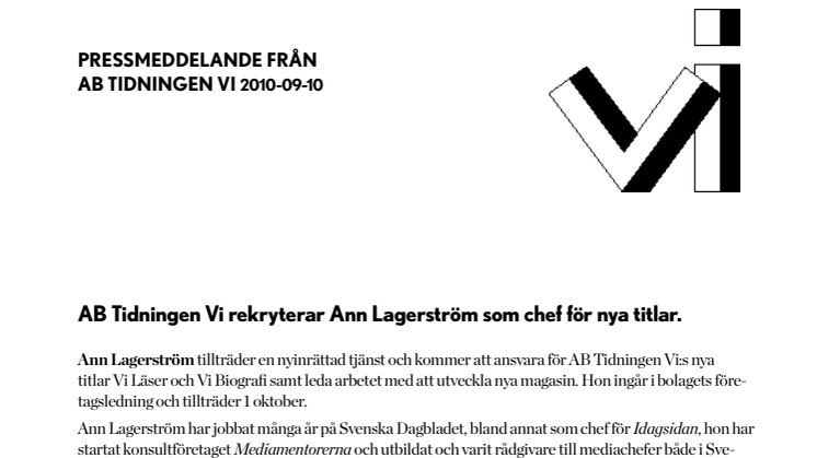 AB Tidningen Vi rekryterar Ann Lagerström som chef för nya titlar.