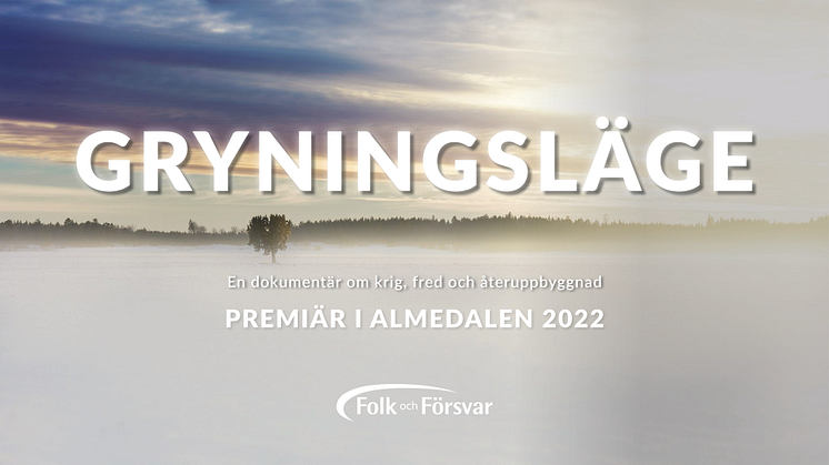 Gryningsläge – En dokumentär om krig, fred och återuppbyggnad.