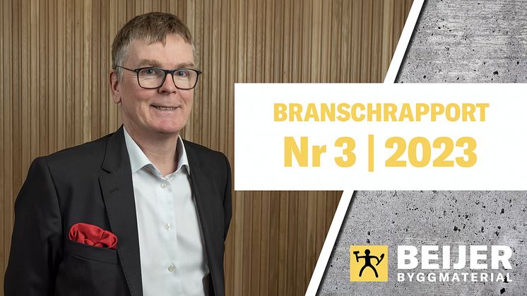 Beijer Byggmaterials Branschrapport Q3, 2023 - marknads- och prisutveckling för byggmaterial