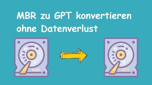 MBR zu GPT konvertieren ohne Datenverlust? Die 4 besten Wege