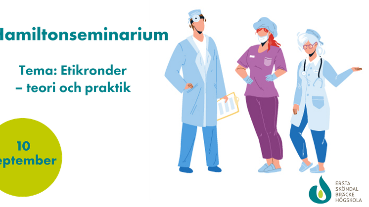 Hamiltonseminarium: Etikronder - teori och praktik