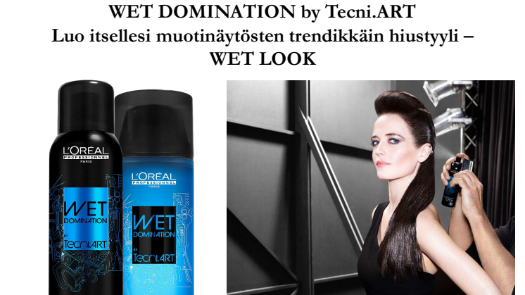 L'Oréal Professionnel WET DOMINATION by Tecni.ART - Ultrakiiltävät muotoilutuotteet