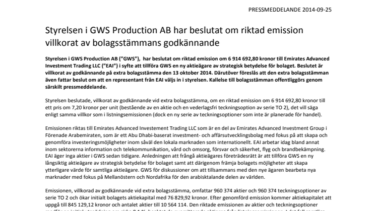 Styrelsen i GWS Production AB har beslutat om riktad emission villkorat av bolagsstämmans godkännande 