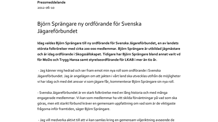 Björn Sprängare ny ordförande för Svenska Jägareförbundet