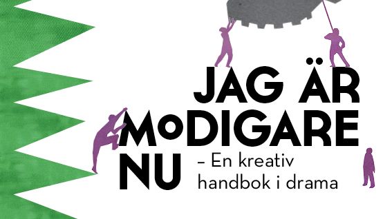 "Jag är modigare nu – en kreativ handbok i drama" - På bok & biblioteksmässan 27-30 sep