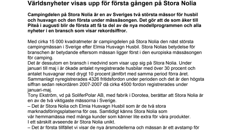 Världsnyheter visas upp för första gången på Stora Nolia