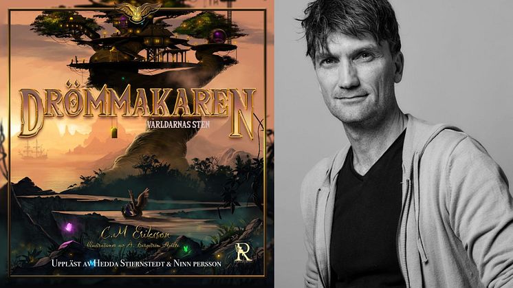 NY BOK. "Drömmakaren" - C.M Eriksson debuterar med tröstande fantasytrilogi om sorg och förlust, inläst av Hedda Stiernstedt