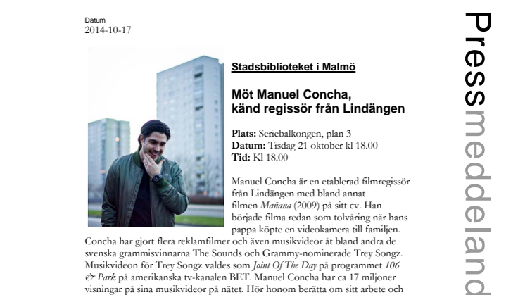 Stadsbiblioteket i Malmö: Möt Manuel Concha, känd regissör från Lindängen 