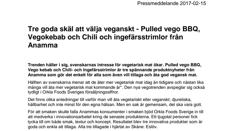 Tre goda skäl att välja veganskt - Pulled vego BBQ, Vegokebab och Chili och ingefärsstrimlor från Anamma