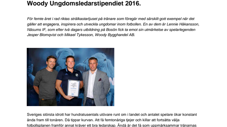 Lennie Håkansson, Näsums IF, tilldelas  Woody Ungdomsledarstipendiet 2016