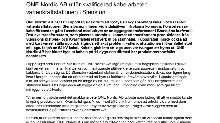 ONE Nordic AB utför kvalificerad kabelarbeten i vattenkraftstationen i Stensjön