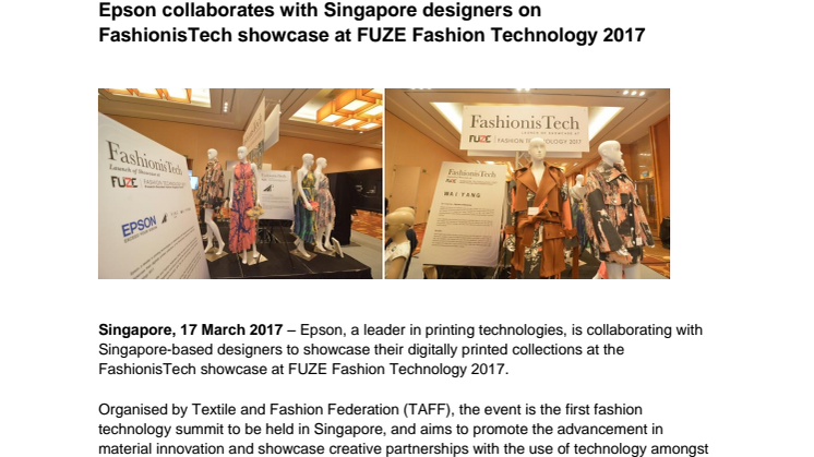 Epson collaborates with Singapore designers on FashionisTech showcase at FUZE Fashion Technology 2017