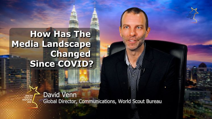 David Venn: How has the media landscape changed since COVID?