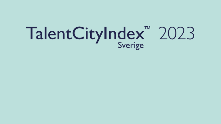 Talent City Index Sverige 2023