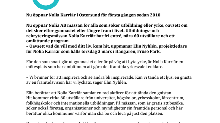 Nu öppnar Nolia Karriär i Östersund för första gången sedan 2010