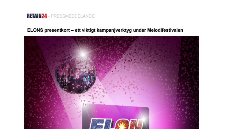 ELONS presentkort – ett viktigt kampanjverktyg under Melodifestivalen