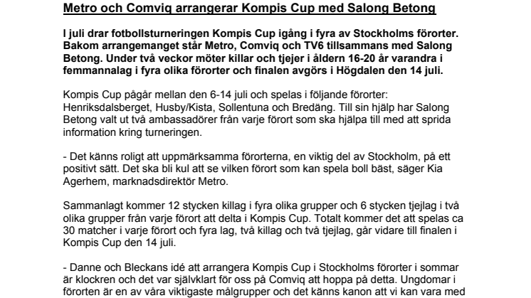 Metro och Comviq arrangerar fotbollsturnering med Salong Betong