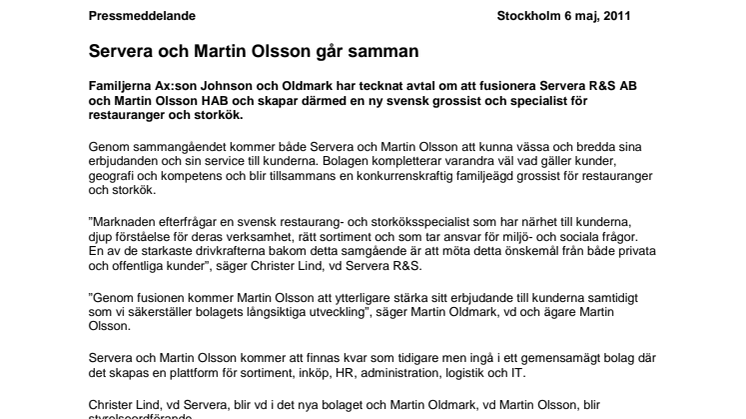 Servera och Martin Olsson går samman