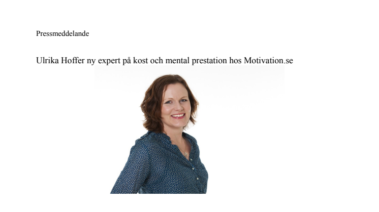 Ulrika Hoffer ny expert på kost och mental prestation hos Motivation.se