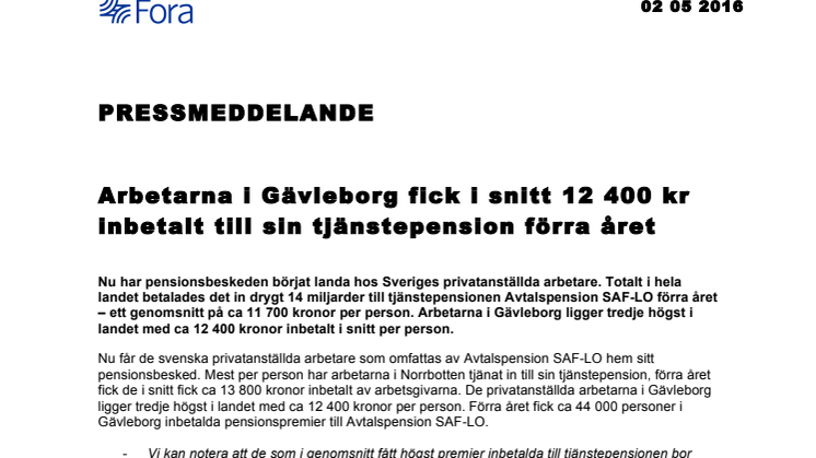 Arbetarna i Gävleborg fick i snitt 12 400 kr inbetalt till sin tjänstepension förra året 