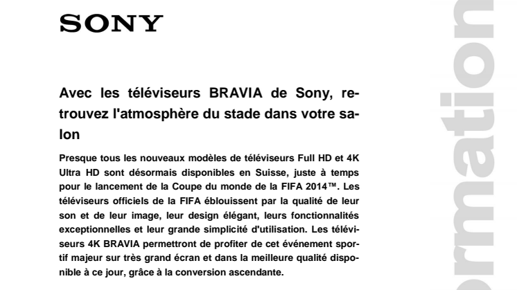 Avec les téléviseurs BRAVIA de Sony, retrouvez l'atmosphère du stade dans votre salon