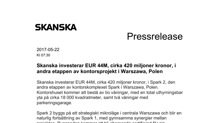 Skanska investerar EUR 44M, cirka 420 miljoner kronor, i andra etappen av kontorsprojekt i Warszawa, Polen