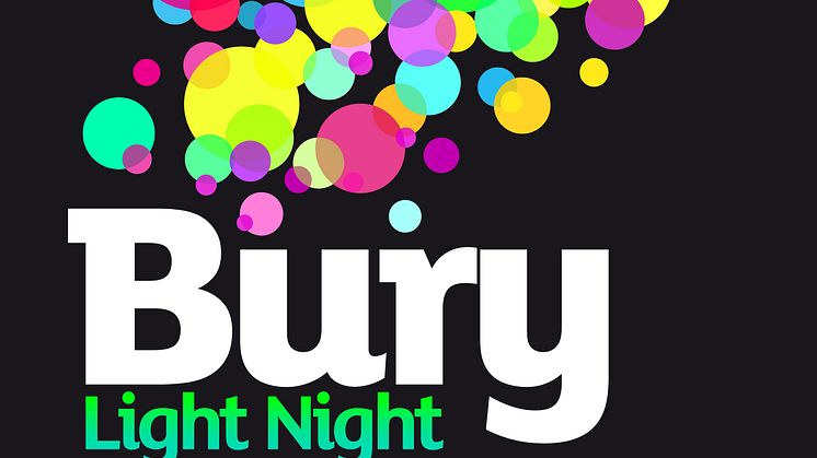 Let there be light – Bury Light Night!