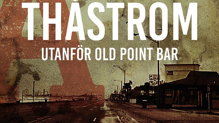 THÅSTRÖM - "Utanför Old Point Bar"