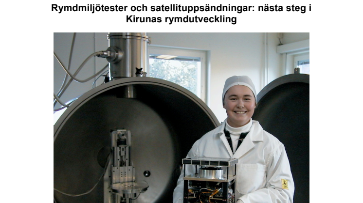 Rymdmiljötester och satellituppsändningar: nästa steg i Kirunas rymdutveckling