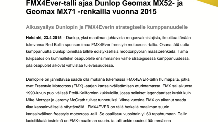 FMX4Ever-talli ajaa Dunlop Geomax MX52- ja Geomax MX71 -renkailla vuonna 2015
