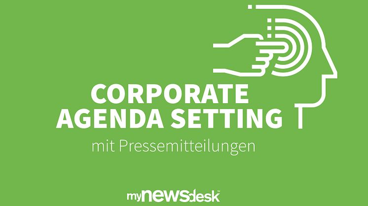 Corporate Agenda Setting mit Pressemitteilungen