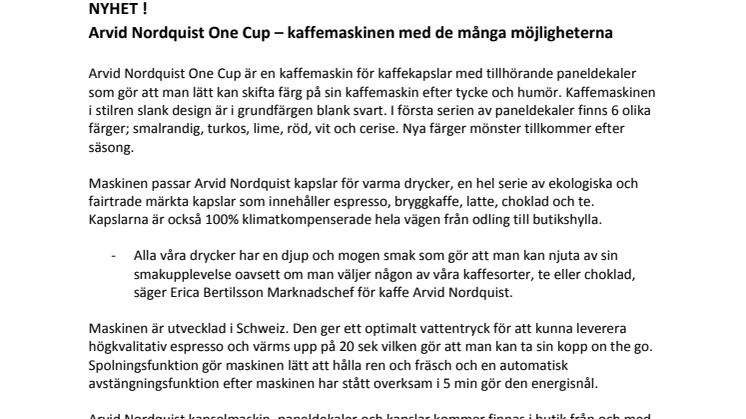 NYHET! Arvid Nordquist One Cup – kaffemaskinen med de många möjligheterna