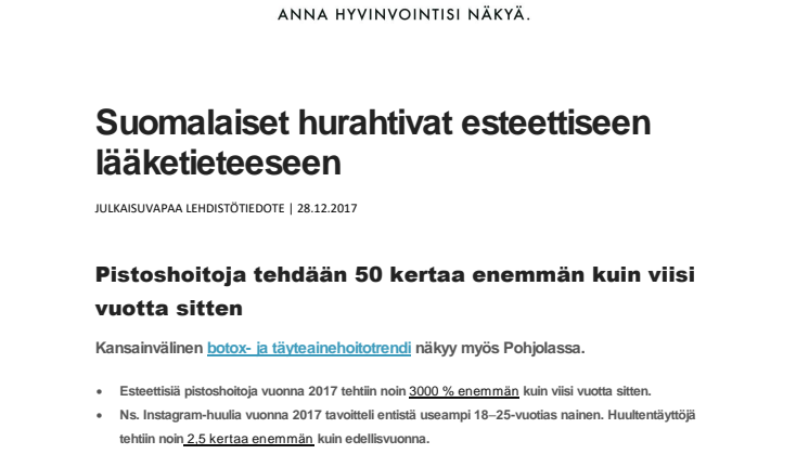 Suomalaiset hurahtivat pistoshoitoihin