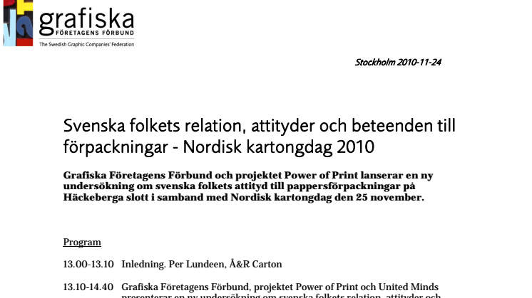 Svenska folkets relation, attityder och beteenden till förpackningar - Program till Nordisk kartongdag 2010