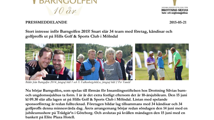 Stort intresse inför Barngolfen 2015! Snart slår 34 team med företag, kändisar och golfproffs ut på Hills Golf & Sports Club i Mölndal