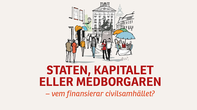 Staten och kapitalet viktiga, men medborgaren avgörande för ett starkt civilsamhälle