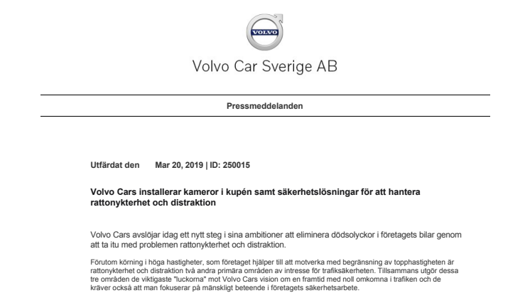 Volvo Cars installerar kameror i kupén samt säkerhetslösningar för att hantera rattonykterhet och distraktion