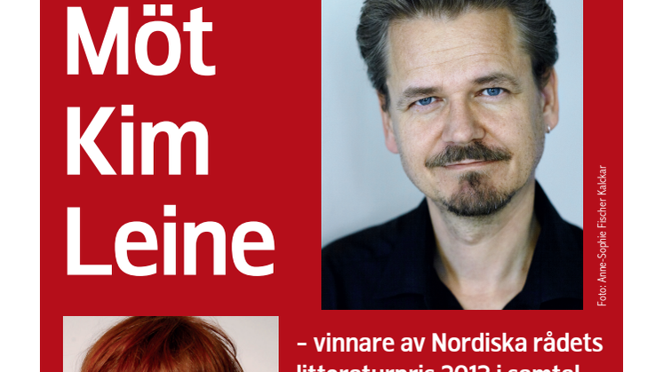 Möt Kim Leine - Nordiska rådets litteraturpristagare