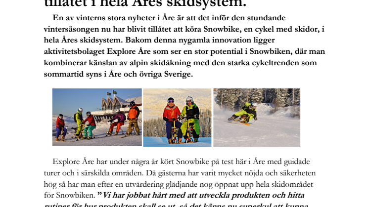 Snowbike, en cykel med skidor, nu tillåtet i hela Åres skidsystem