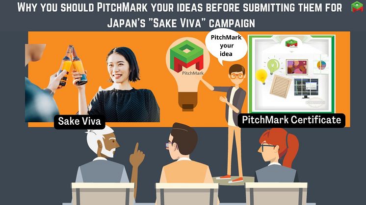 Why you should PitchMark your ideas before submitting them for Japan’s “Sake Viva!” campaign