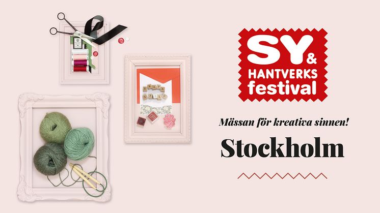 Sy- & Hantverksfestivalen den 28-30 oktober på Stockholmsmässan, Älvsjö.