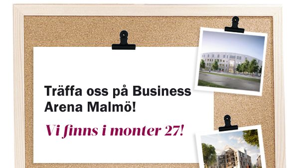 Träffa oss på Business Arena i Malmö.