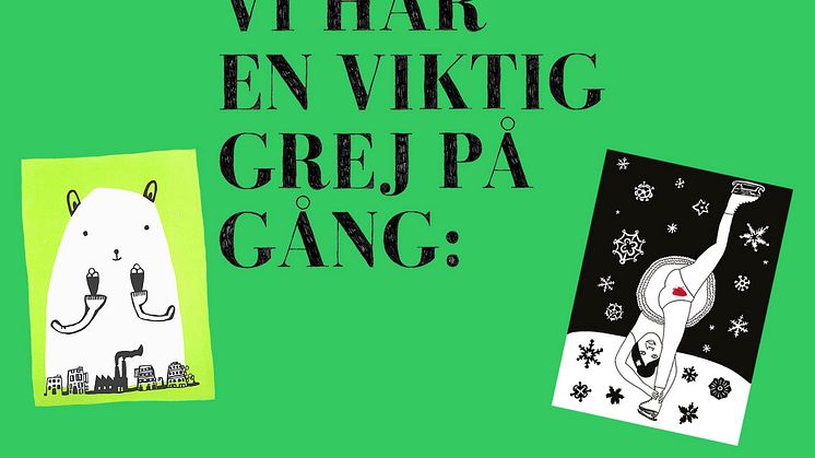 Vi har en viktig grej på gång