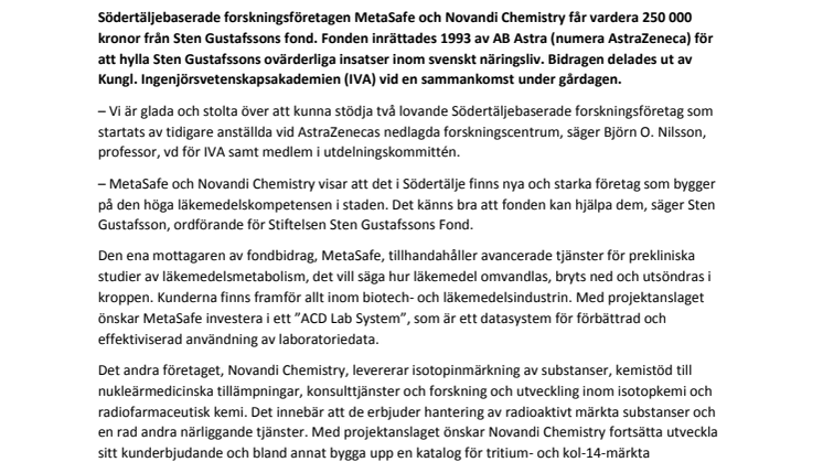 UIC-bolagen MetaSafe och Novandi Chemistry i Södertälje får 250 000 kr från Sten Gustafssons fond