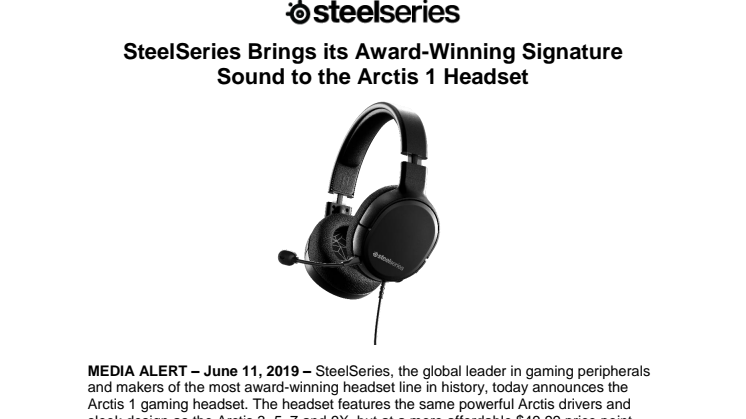 ​SteelSeries Brings its Award-Winning Signature Sound to the Arctis 1 Headset