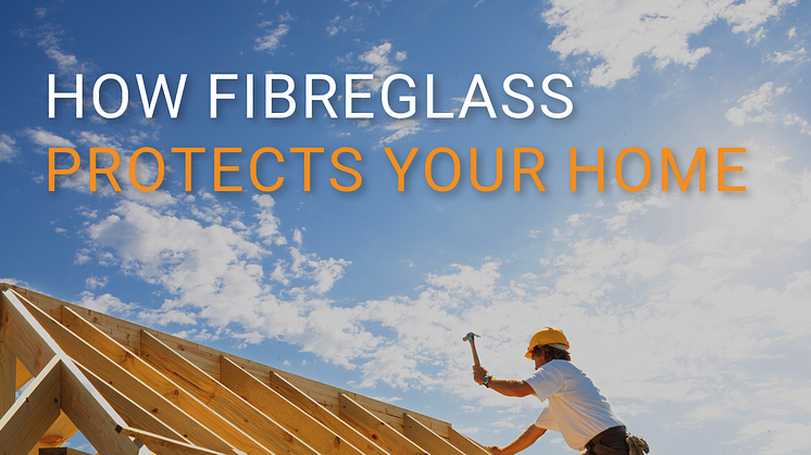 Nonwoven Fibreglass protects your home