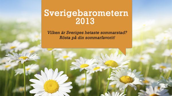 Sommarbarometern är igång - Vilken blir Sveriges bästa sommarstad 2013?