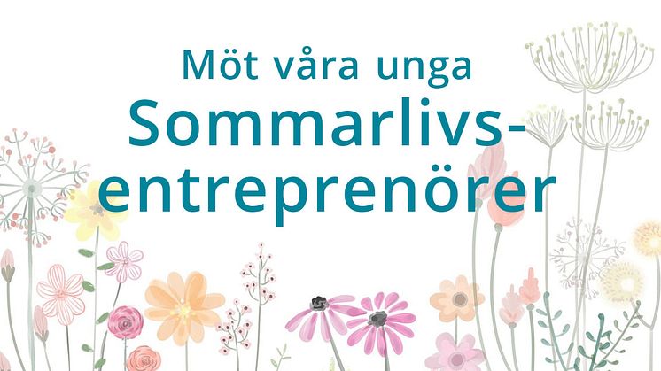 Anlita våra unga entreprenörer!